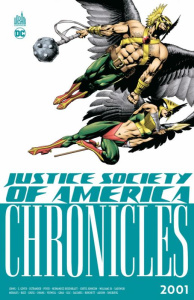 Justice Society of America Chronicles Tome 3 : 2001 - Johns Geoff ; Sadowski Steve ; Kalisz John ; Graf