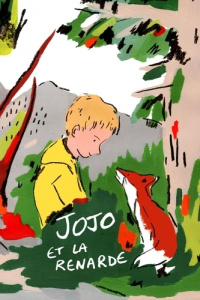 Jojo et la renarde - Cantin Isabel ; Cantin Marc