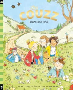 Les Couzz : Promenons-nous - Joly Fanny ; Ceulemans Eglantine