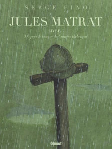 Jules Matrat Tome 3 - Fino Serge ; Exbrayat Charles