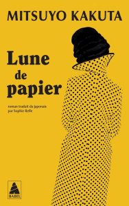 Lune de papier - Kakuta Mitsuyo ; Refle Sophie