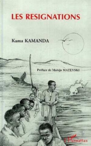 Les Résignations - Kamanda Kama Sywor