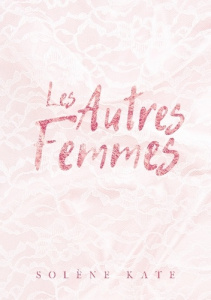 Les Autres Femmes - Kate Solène
