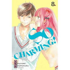So Charming ! Tome 8 - Kawahara Kazune ; Raillard Misato ; Montésinos Eri