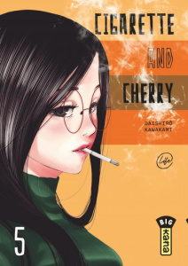 Cigarette and Cherry Tome 5 - Kawakami Daishiro ; Gicquel Rodolphe ; Montésinos
