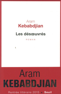 Les désoeuvrés - Kebabdjian Aram