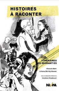 Histoires à raconter - Khaoula Matri ; Bel Haj hassen asma