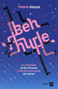 Ben hurle. La vie sexuelle de Ben Portman, lancé dans une course de charme - Khayat Ondine