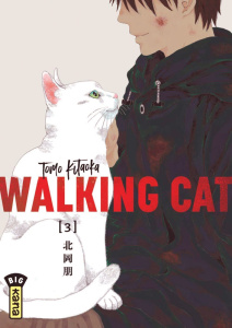 Walking Cat Tome 3 - Kitaoka Tomo