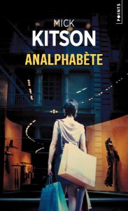 Analphabète - Kitson Mick ; Schwaller Céline