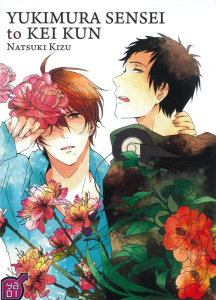 Yukimura sensei to Kei kun - Kizu Natsuki ; Pujol Nicolas