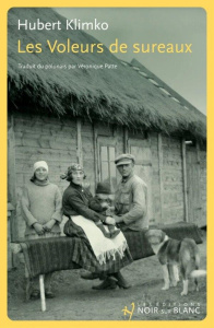 Les voleurs de sureaux - Klimko Hubert ; Patte Véronique