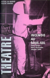 L'Avant-Scène théâtre N° 693, Juillet 1981 : Incendie au sous sol - Kohout Pavel ; Christophe Henri ; Ziller Jacques