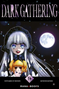 Dark Gathering Tome 9 - Kondo Kenichi ; Zegrour Amira