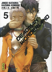 Deadman Wonderland Tome 5 - Kondou Kazuma ; Kataoka Jinsei ; Abadie Guillaume