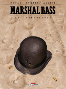 Marshal Bass Tome 12 : Crépuscule - Macan Darko