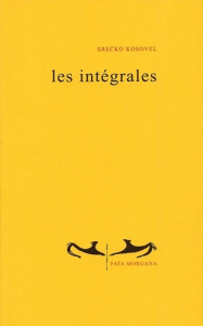 Les intégrales - Kosovel Srecko ; Rambaud Mathias