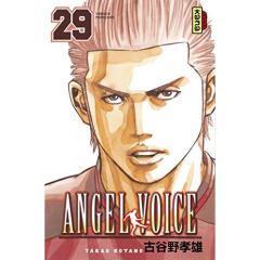 Angel voice Tome 29 - Koyano Takao ; Macré Virgile