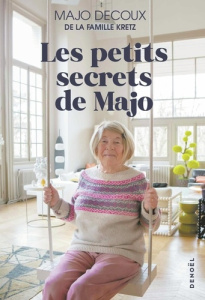 Les petits secrets de Majo - Kretz Majo ; Apiou Delphine