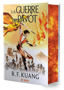 La guerre du pavot Tome 1 : La guerre du pavot. Edition collector - Kuang R. F ; Urano Yannis