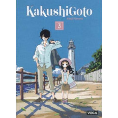 Kakushigoto Tome 3 - Kumeta Kôji ; Akiyama Ryoko