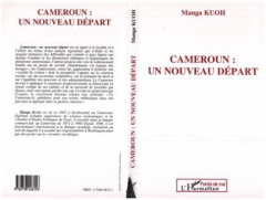 Cameroun. Un nouveau départ - Kuoh Manga