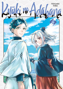 Kyuki no Adabana Tome 4 - Toba Tsugaru ; Chinarro Célia