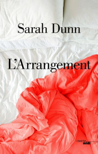 L'arrangement - Dunn Sarah ; Le Bot Anne