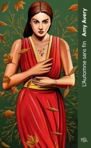 L'Automne sans fin - Avery Amy ; Mousnier-Lompré Arnaud