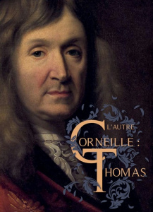 L'autre Corneille : Thomas - Chantoiseau Jean-Baptiste ; Chapalain Mackay victo