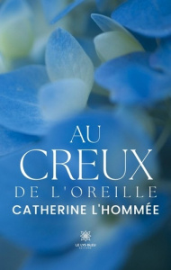 Au creux de l'oreille - L'Hommée Catherine