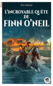 L'Incroyable quête de Finn O'Neil - Simard Eric