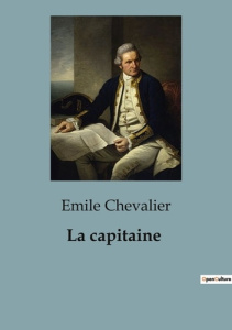 La capitaine - Chevalier Emile