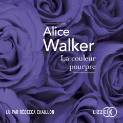 La couleur pourpre. 1 CD audio MP3 - Walker Alice ; Perrin Mimi ; Chaillon Rébecca