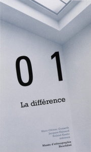 La différence - Gonseth Marc-Olivier ; Hainard Jacques ; Kaehr Rol