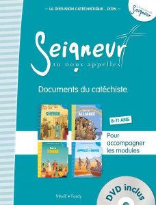 Seigneur tu nous appelles 8-11 ans. Documents du catéchist, pour accompagner les modules, avec 1 DVD - LA DIFFUSION CATECHI