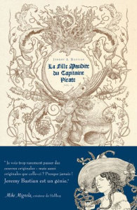 La fille maudite du capitaine pirate Tome 1 - Bastian Jeremy A. ; Marcel Patrick