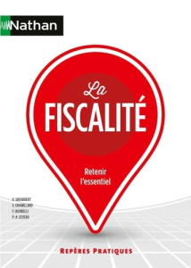 La fiscalité. Edition 2025 - Sauvageot Georges ; Chamillard Sylvie ; Leveau Pie