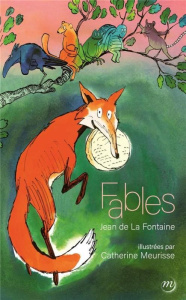 Fables - La Fontaine Jean de ; Meurisse Catherine