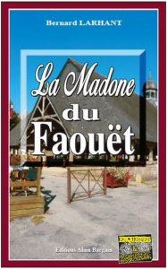 La Madone du Faouët - Larhant Bernard
