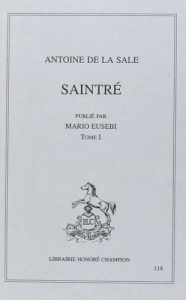 SAINTRE. PUBLIE PAR MARIO EUSEBI. TI. - LA SALE ANTOINE DE
