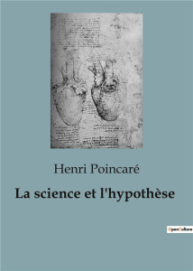 La science et l'hypothèse - Poincaré Henri