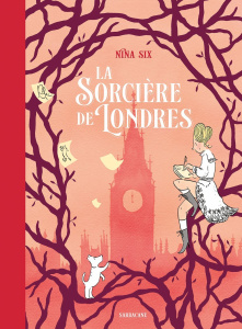 La Sorcière de Londres - Six Nina