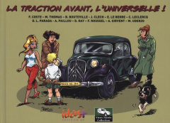 La Traction avant, l'universelle ! - Coste Franck ; Thomas Michel