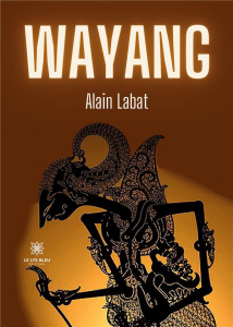 Wayang - Labat Alain
