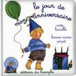 Le jour de mon anniversaire - Lacaille Inès ; Amiot Karine-Marie