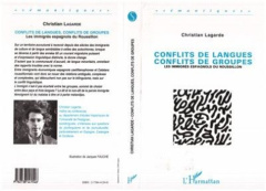 Conflits de langues, conflits de groupes : les immigrés espagnols du Roussillon - Lagarde Christian