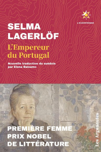 L'empereur du Portugal - Lagerlöf Selma ; Balzamo Elena