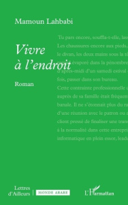 Vivre à l’endroit - Lahbabi Mamoun
