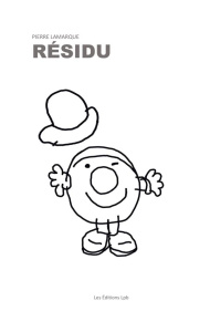 Résidu - Lamarque Pierre